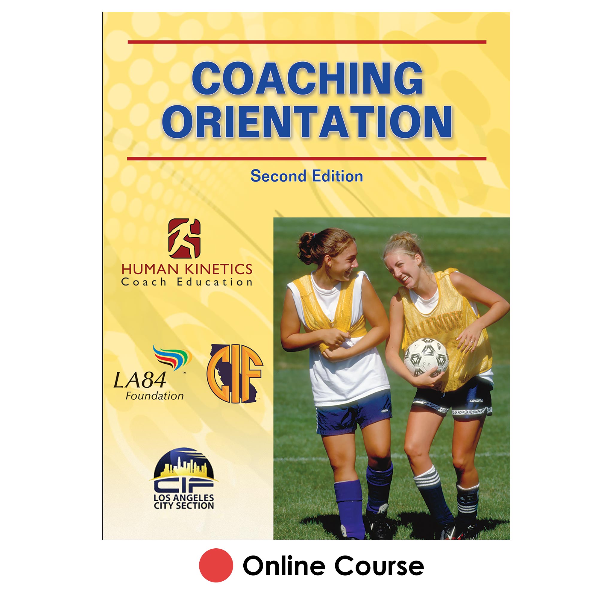 LA84 Foundation CIF LACS Coaching Orientation 2nd Edition Online Course
