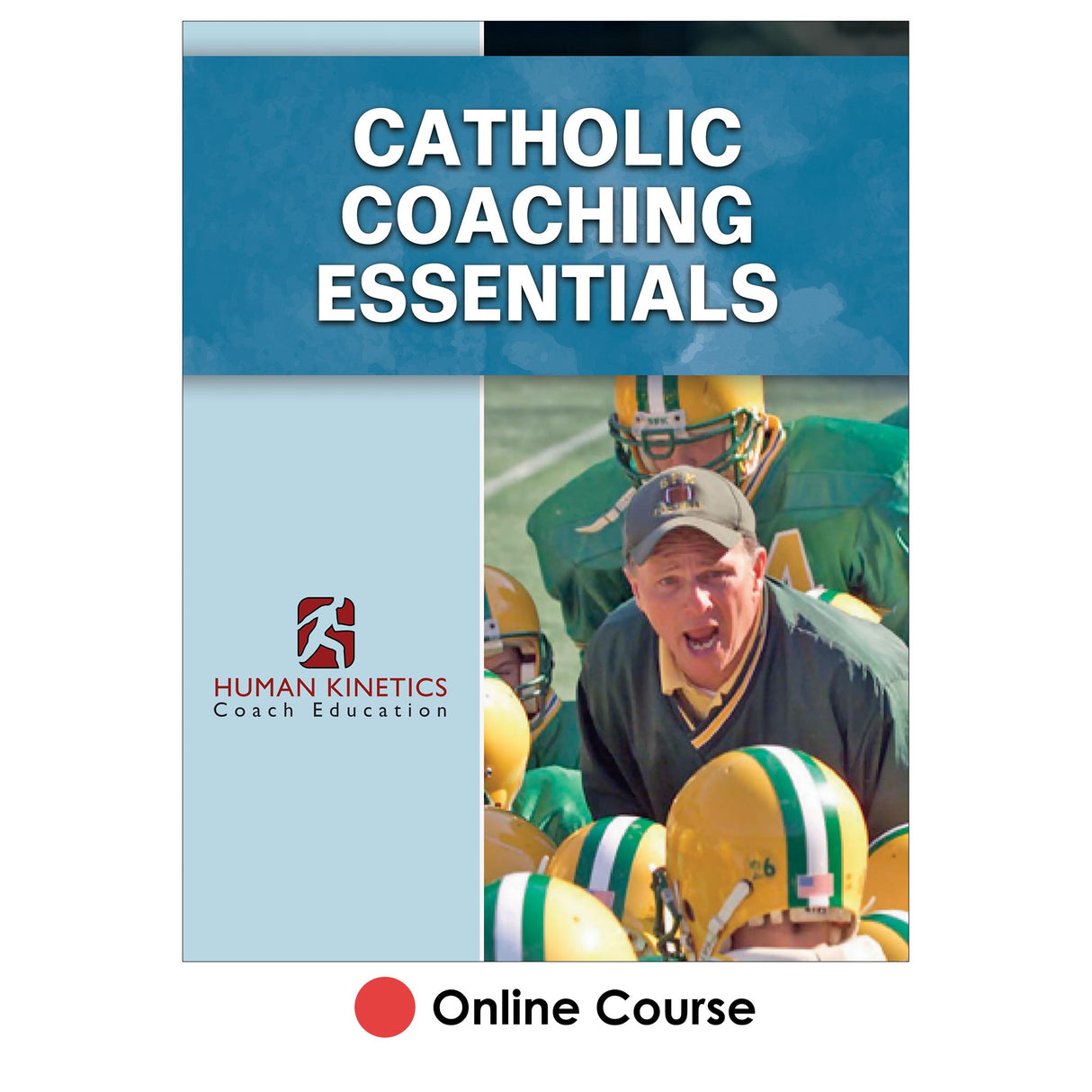 Catholic Coaching Essentials Online Course