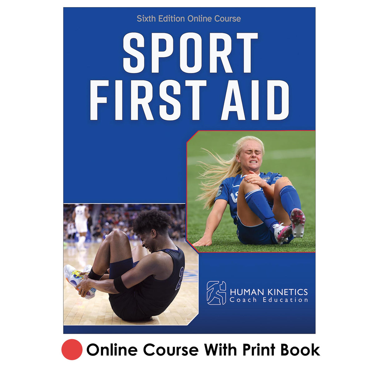 Sport First Aid 6th Edition Online Course With Print Book