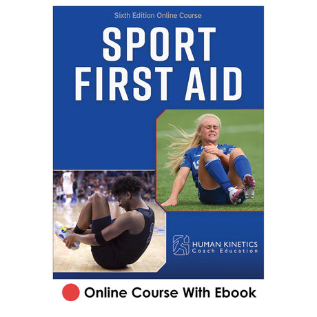 Sport First Aid 6th Edition Online Course With Ebook