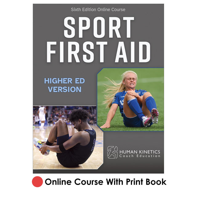 Sport First Aid 6th Edition Higher Ed Online Course With Print Book