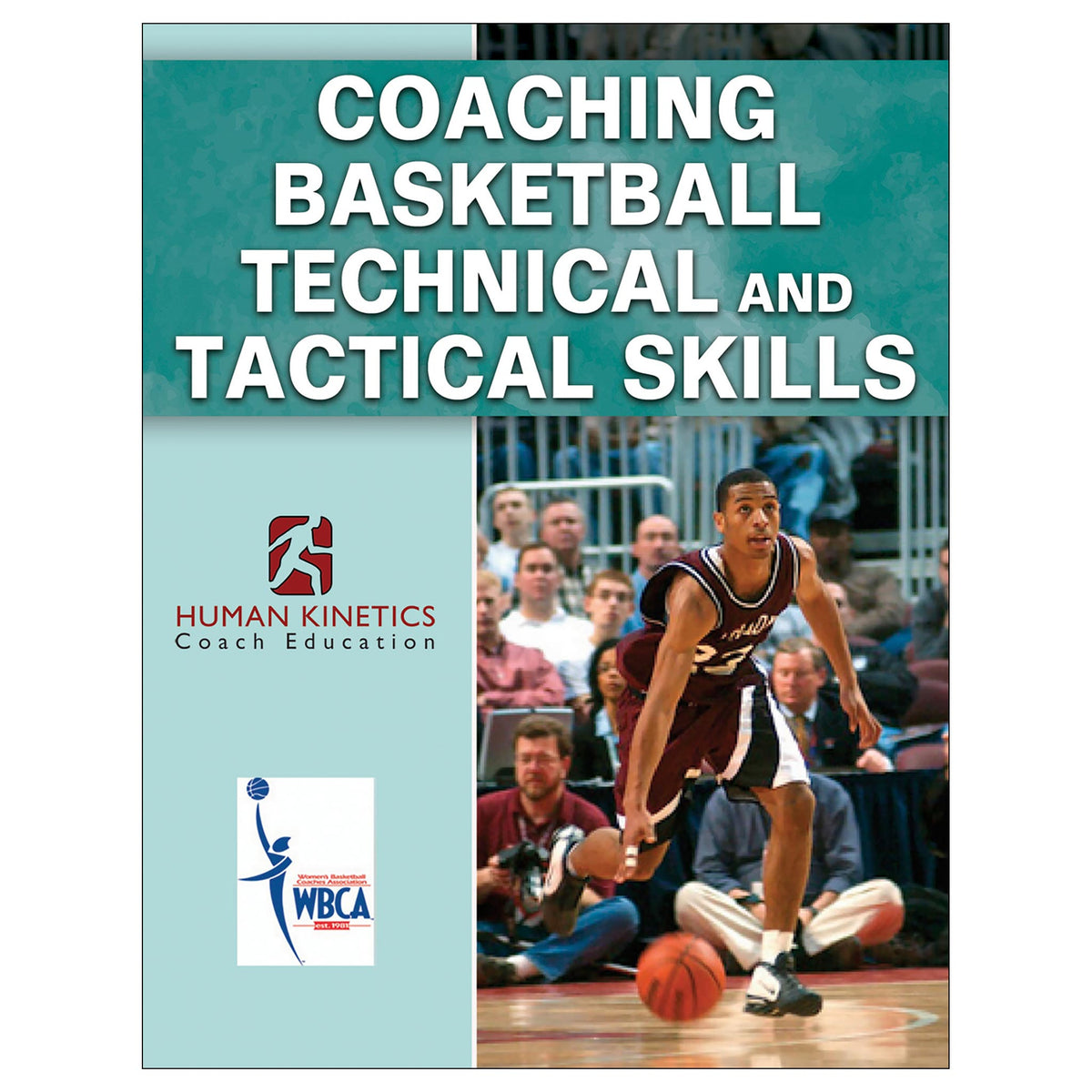Coaching Basketball Technical and Tactical Skills Online Course