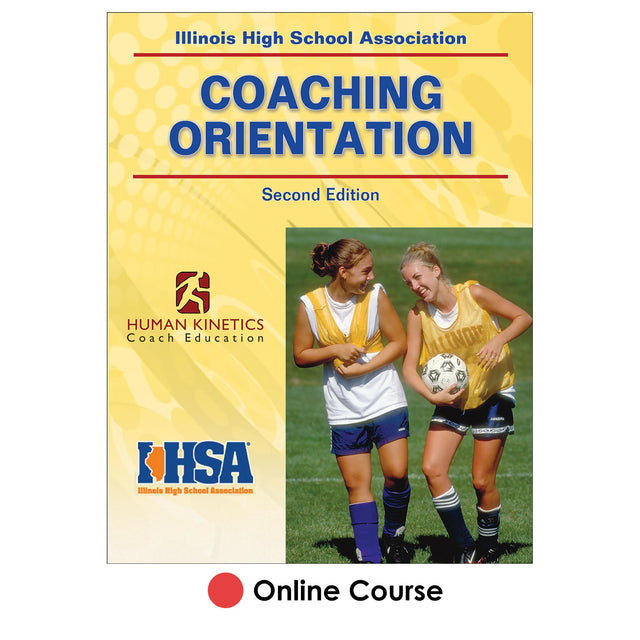 IHSA Coaching Orientation 2nd Edition Online Course