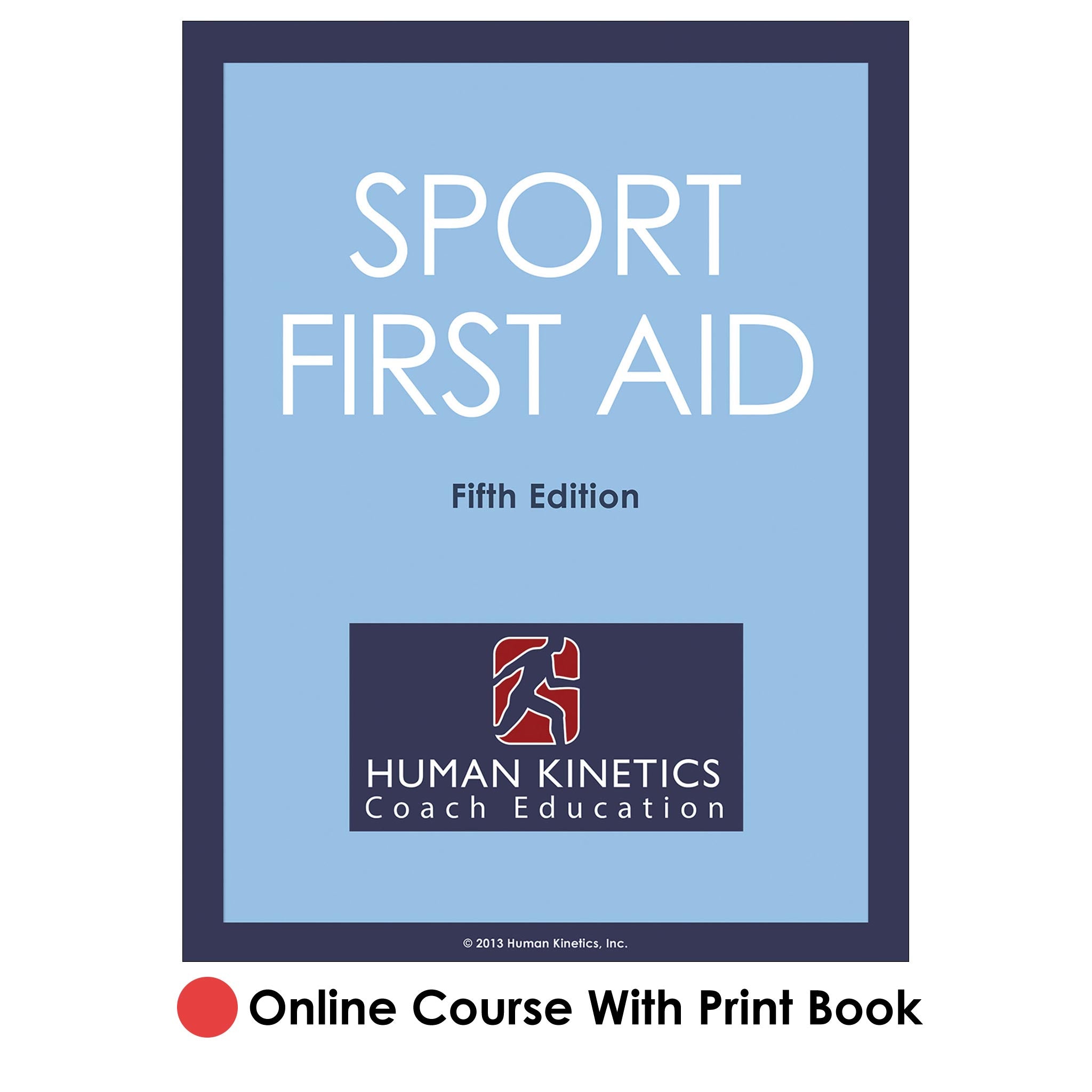 CIF Sport First Aid 5th Edition Online Course With Print Book