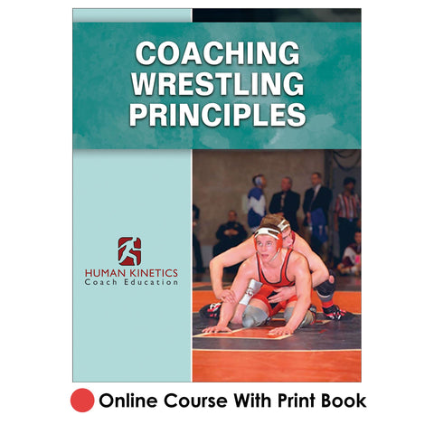 Coaching Wrestling Principles Online Course With Print Book